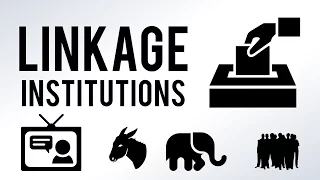 Linkage Institutions (AP Government Review)