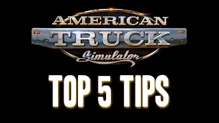 American Truck Simulator Top 5 Tips & No Jobs Fix