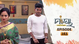 Maya | Full Ep 163 | 16th Oct 2020 | Odia Serial – TarangTV