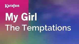 My Girl - The Temptations | Karaoke Version | KaraFun