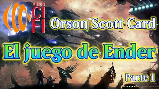 El juego de Ender   Orson Scott Card   Parte 1