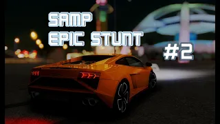 SAMP - EPIC STUNTS #2 TRAILER