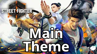 Street Fighter 6 Main Theme - Not On The Sidelines