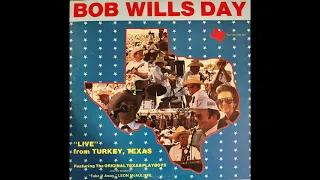 Bob Wills Original Texas Playboys - Live From Turkey Texas