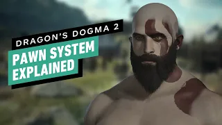 Dragon's Dogma 2 - Pawn System Explained