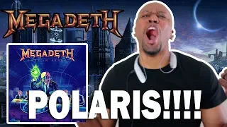 AMAZING REACTION TO MEGADETH- POLARIS