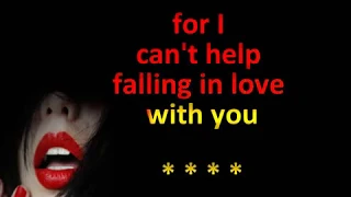 CAN'T HELP FALLING IN LOVE - KARAOKE (slow waltz) (Elvis Presley)