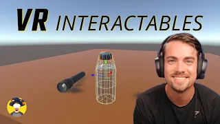 VR Interactables: Everything You Need to Know!