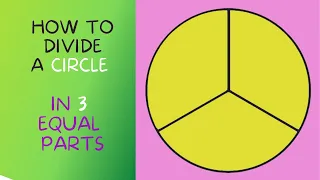 How to Split A Circle In 3 Equal Parts Real Easy Step by Step | Easy Geometry Tutorial
