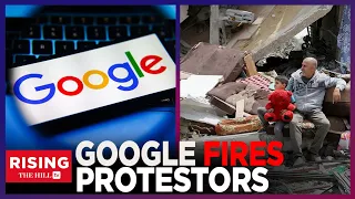 GOOGLE Fires Tech Workers Who Protested Against Firms Israeli Partnership