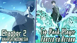 Assassin + Necromancer‼️ TOP RANK PLAYER FORCED TO RETURN Chapter 2 BAHASA INDONESIA | MANHUA INDO