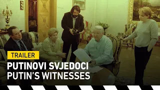 Putin's Witnesses /  Putinovi svjedoci