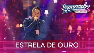 Estrela De Ouro | DVD Leonardo - Canto, Bebo e Choro