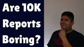 3 Reasons To Read The 10K Reports