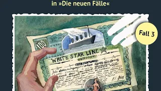 Sherlock Holmes - Die neuen Fälle - Fall 03: Die betrogenen Titanic-Passagiere (Komplettes Hörspiel)