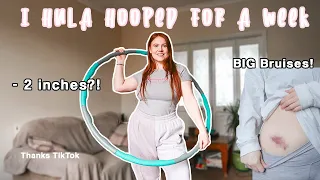 I used a WEIGHTED HULA HOOP everyday for a week | Lose Inches & Snatch Waist TikTok weight loss hack