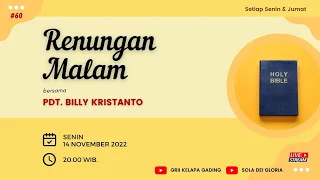 RENUNGAN MALAM #60 (Roma 7:13-26) - Pdt. Billy Kristanto | GRII KG