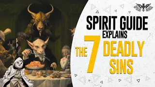 7 DEADLY SINS EXPLAINED: True Meaning & How to OVERCOME Them to Live a Fulfilling Life | Anathriel