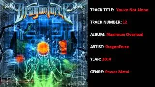 12 - DragonForce - You're Not Alone