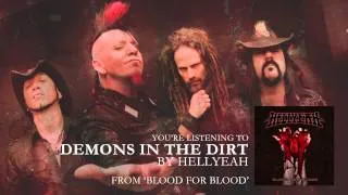 HELLYEAH - "Demons in the Dirt" (Audio Stream)