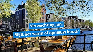 Verwachting juni: blijft het warm?