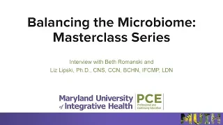 Balancing the Microbiome: Masterclass Series