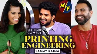 PRINTING ENGINEERING | Samay Raina - Stand up Comedy REACTION!!