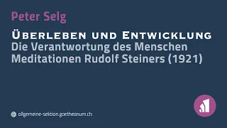 Peter Selg: Überleben und Entwicklung