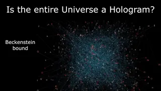 Is the entire Universe a Hologram?