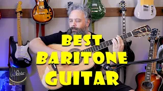 The BEST acoustic Baritone guitar on Earth