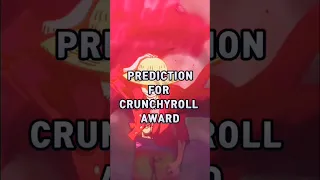 CRUNCHY ROLL AWARDS 2023 | PREDICTIONS | #crunchyroll