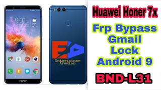 All Huawie Honor 7X BND-L31 Frp Bypass Gmail Lock Andriod 9 New Simple Method Without Computer