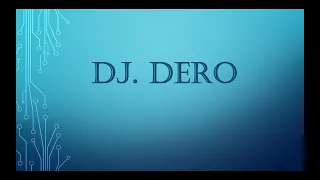 DJ DERO Megamix