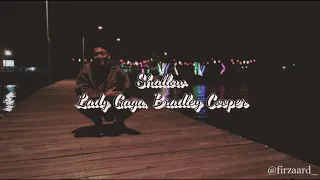 Shallow - Lady Gaga, Bradley Cooper (Lyrics Video Cover)