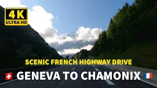 Geneva to Chamonix 4K - Scenic Drive