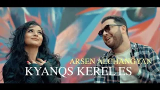 ARSEN ALCHANGYAN - KYANQS KEREL ES