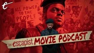 All Hail Judas and the Black Messiah | The Escapist Movie Podcast