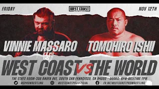 West Coast Pro - Vinnie Massaro vs Tomohiro Ishii - West Coast Vs The World