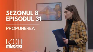 PROMO LECȚII DE VIAȚĂ | Sez. 8, Ep. 31 | Propunerea