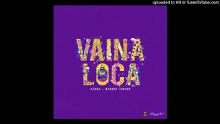 Ozuna Ft. Manuel Turizo - Vaina Loca