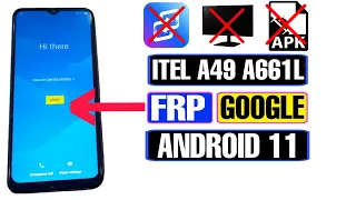 Itel A49 (A661L) FRP Bypass Android 11 | Itel A49 Google Account Bypass Without PC