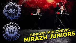 MIRAZH JUNIORS ✪ RDF18 ✪ Project818 Russian Dance Festival ✪ JUNIORS MID CREWS