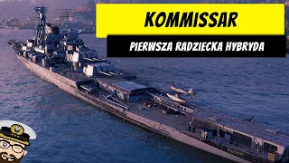 Kommissar - Pierwsza radziecka hybryda w testach | World of Warships