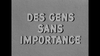 Des gens sans importance (1956) - Générique de début HD