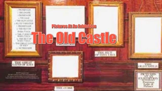 Emerson, Lake & Palmer - The Old Castle (& Blues Variation) - Pictures at an Exhibition #elp