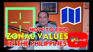 How To Find Zonal Values in the Philippines [TAGALOG]