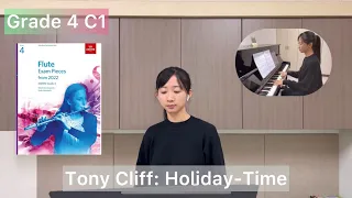 ABRSM Flute Grade 4 C1  "Tony Cliff- Holiday-Time"(Flute Exam Pieces from 2022)