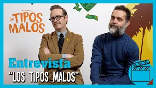 Los Tipos Malos: Entrevista Joaquín Reyes y Pedro Alonso
