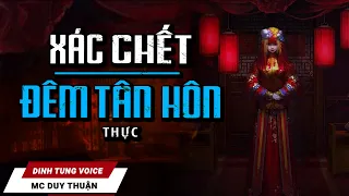 Truyện Ma - Xác Chết Đêm Tân Hôn - Vứt Xác Tình Địch  - MC Duy Thuận Kể Truyện Ma Kinh Hãi   @NHAMA