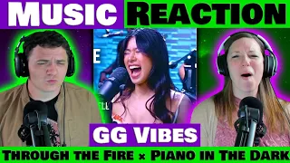 GIGI VIBES- Through the Fire & Piano in The Dark Mashup - FIRST REACTION